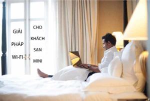 wifi cho Khách Sạn