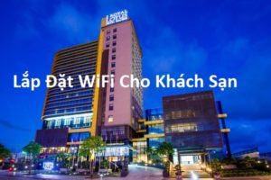 Giải pháp wifi cho khách sạn năm 2025