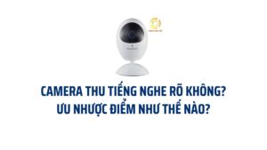 Camera đàm thoại 2 chiều