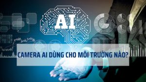 Dùng Camera AI