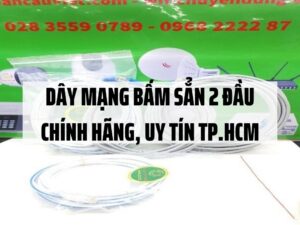 Dây mạng bấm sẳn 2 đầu chính hãng, uy tín TP.HCM