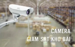 camera an ninh kho bãi