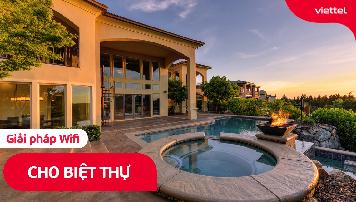 Lắp đặt wifi chuyên dụng cho biệt thự